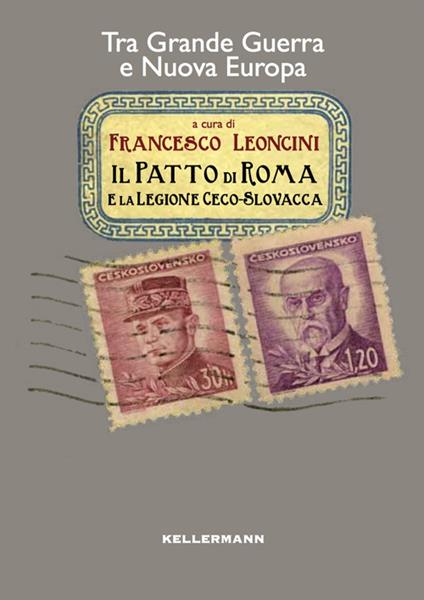 Il Patto di Roma e la Legione Ceco-Slovacca